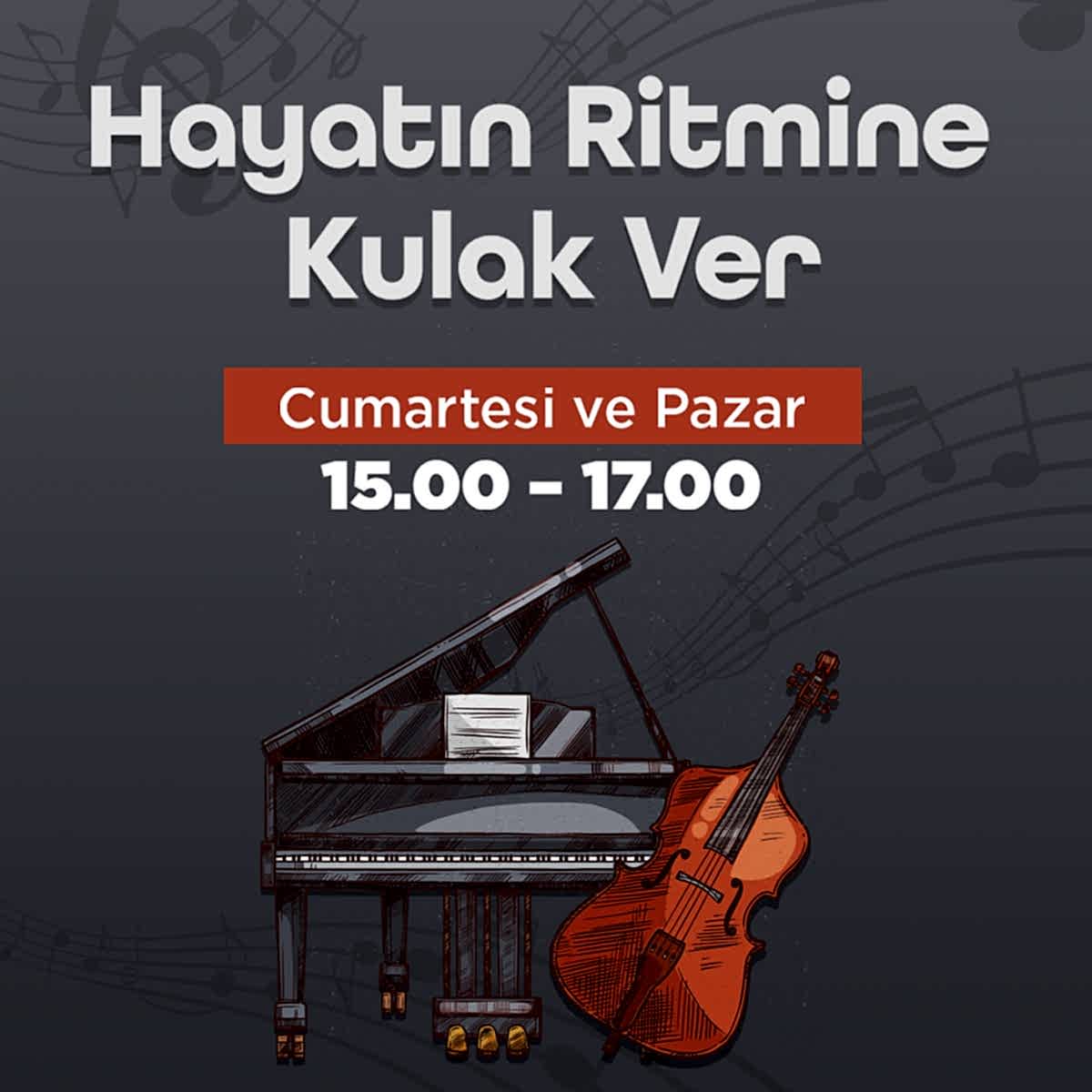 Hayatın Ritmine Kulak Ver