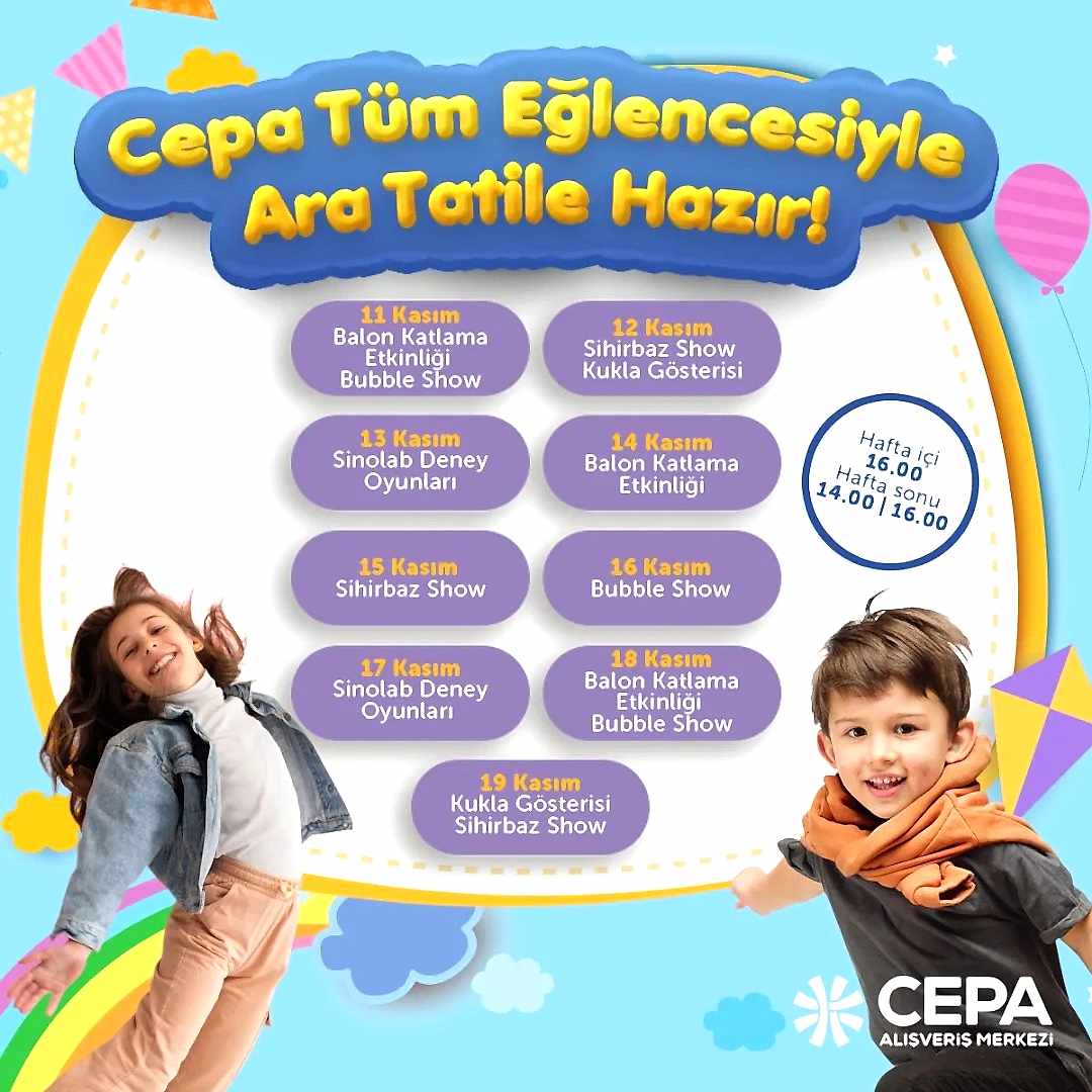 CEPA Tüm Eğlencesiyle Ara Tatile Hazır!